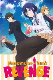 Masamune-kun no Revenge R